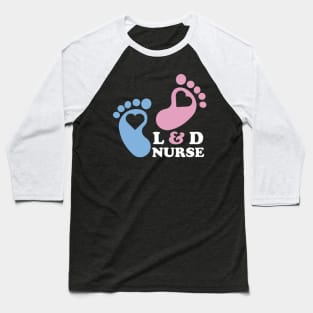 Cute Labor and Delivery Nurse Baseball T-Shirt